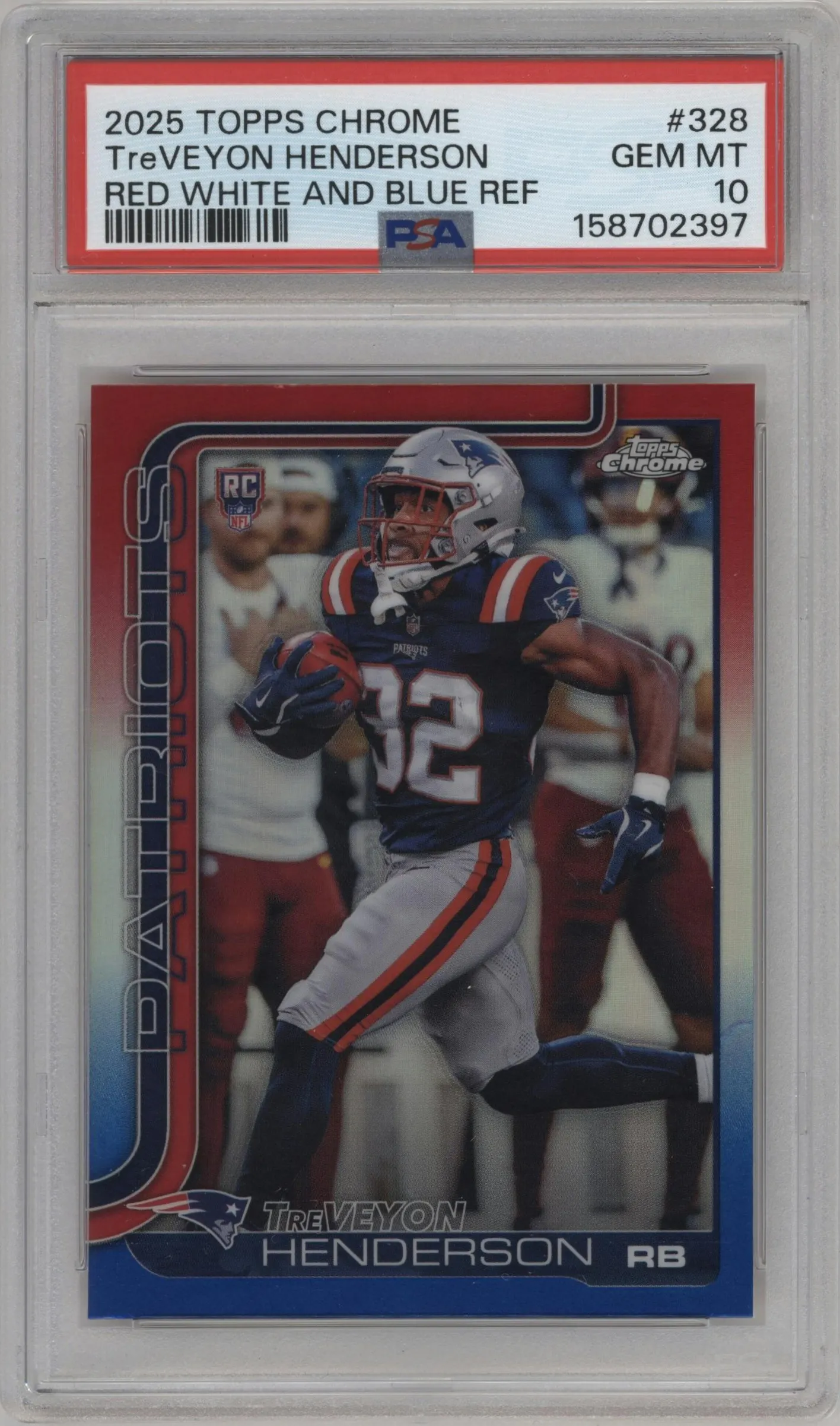 2025 Topps Chrome TreVeyon Henderson Red White and Blue Refractor #328 PSA 10
