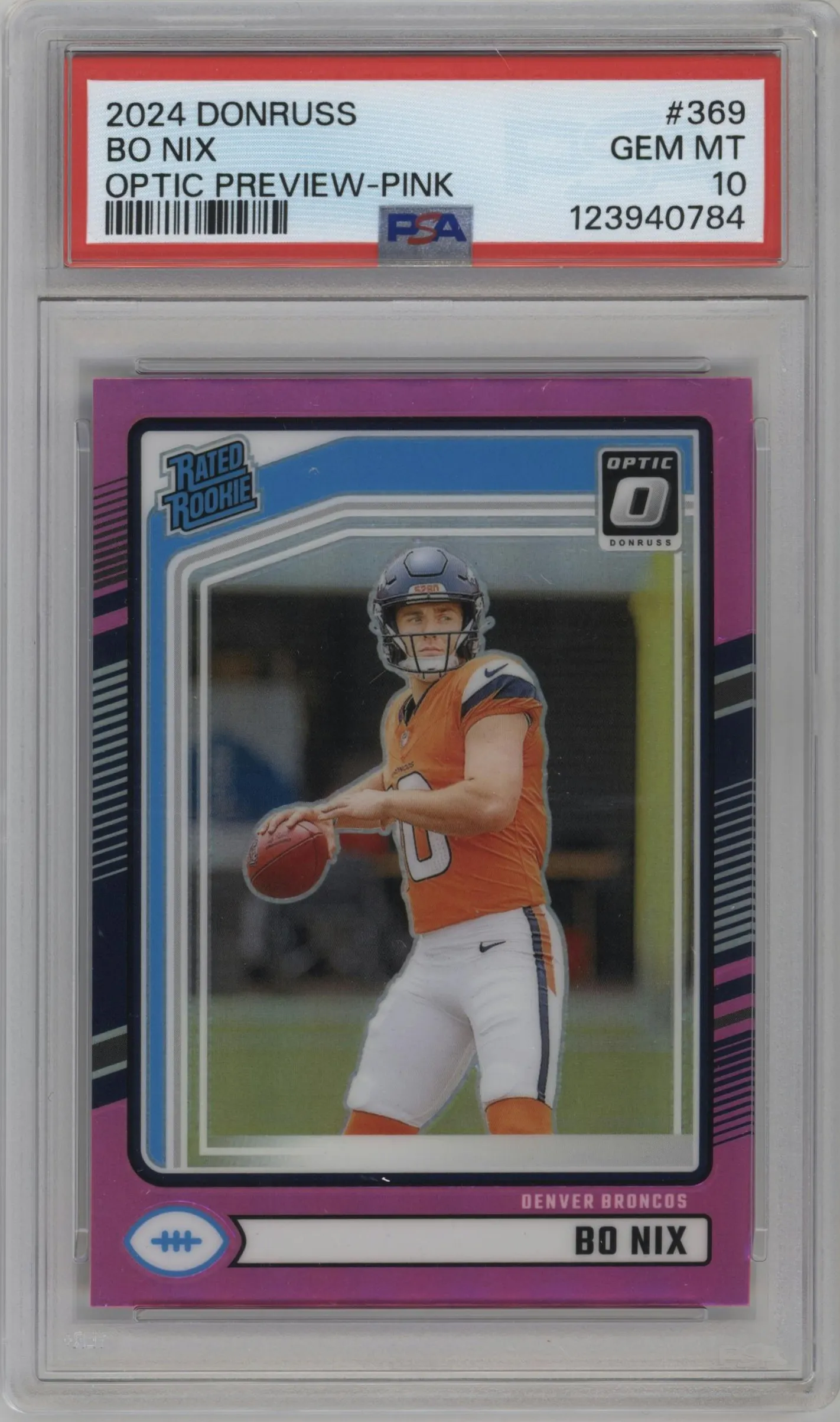 2024 Donruss Opt.Rtd.Rke.Prev. Bo Nix Pink #369 PSA 10