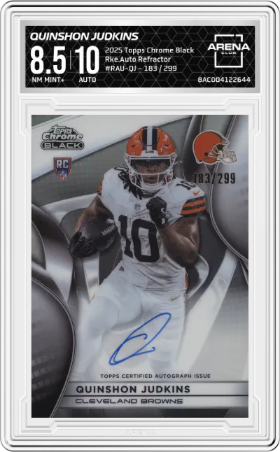 2025 Topps Chrome Black Rke.Auto Quinshon Judkins Refractor #RAU-QJ ARENA CLUB 8.5
