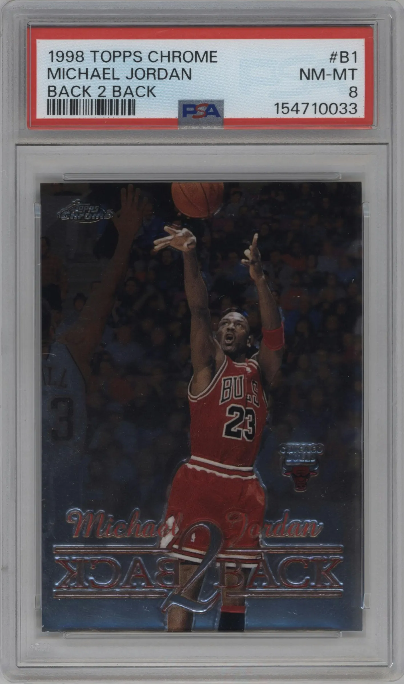 1998 Topps Chrome Back 2 Back Michael Jordan #B1 PSA 8