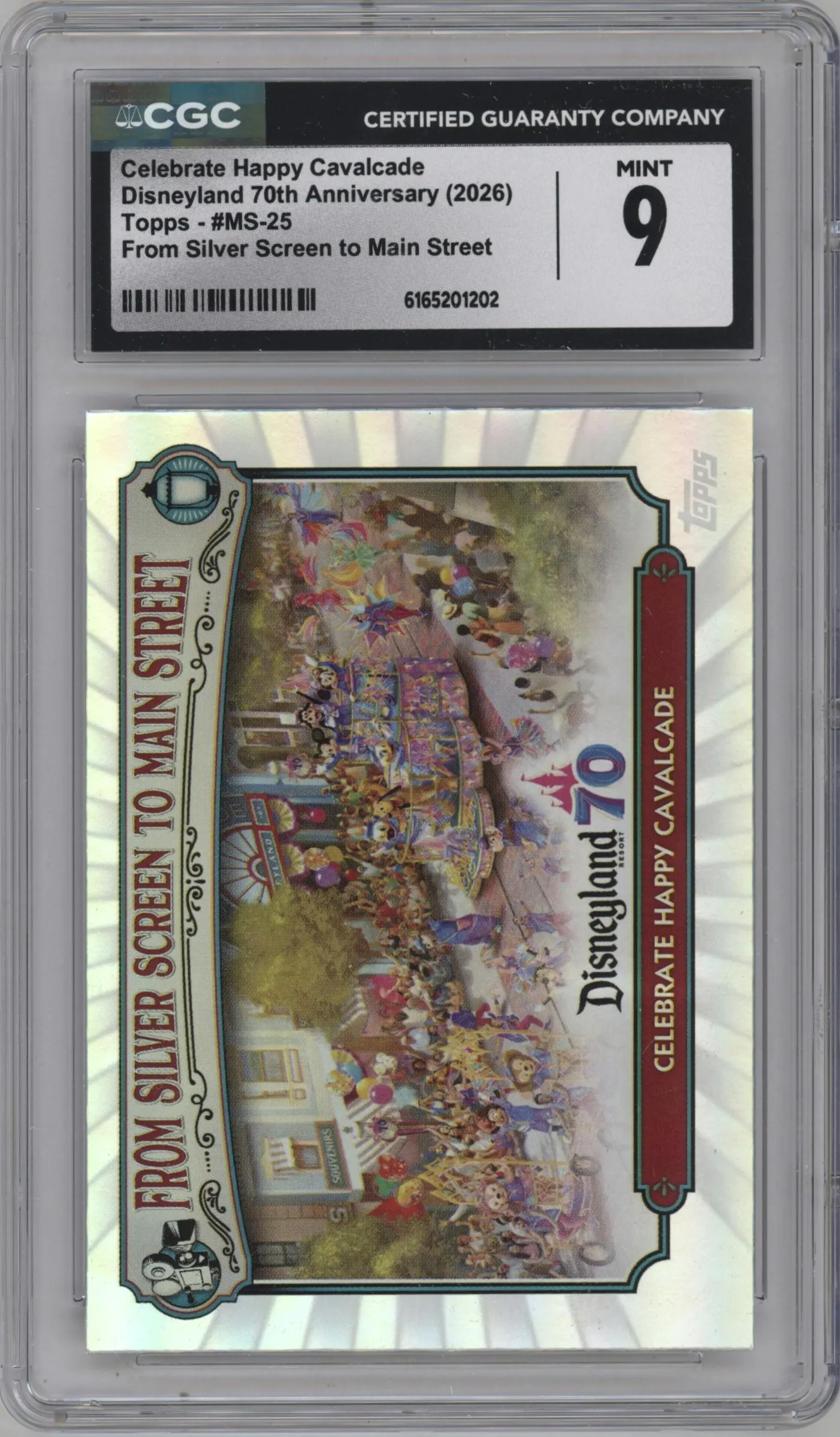 2025 Topps Disneyland 70th Anniversary From Silver Screen/Main Street Celebrate Happy Cavalcade #MS-25 CGC 9