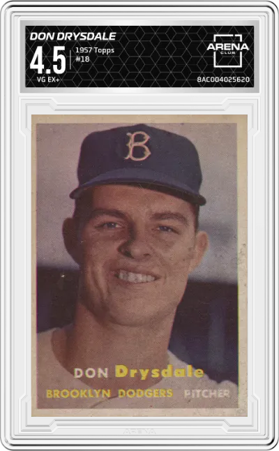 1957 Topps Don Drysdale #18 ARENA CLUB 4.5