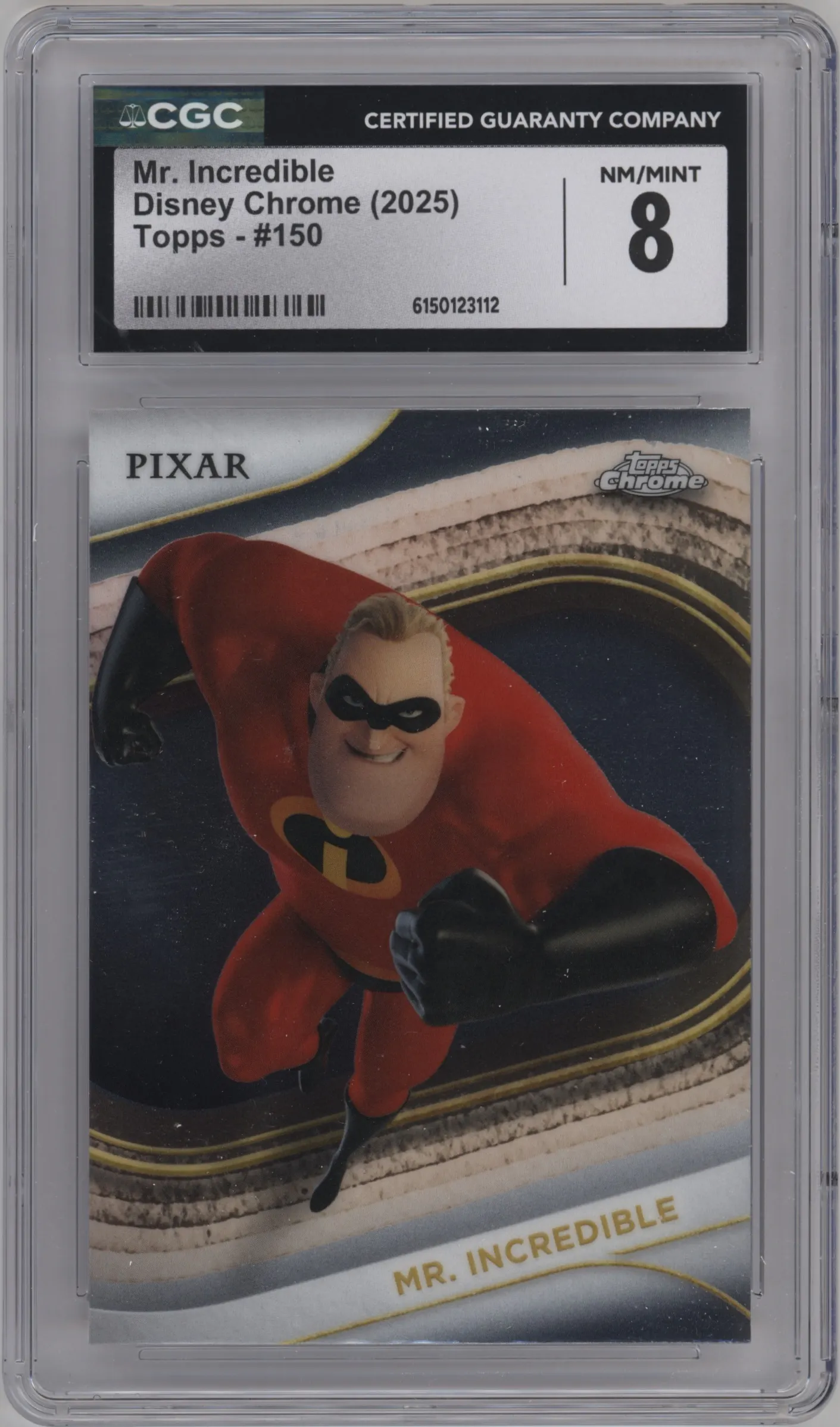 2025 Topps Chrome Disney Mr. Incredible CGC 8
