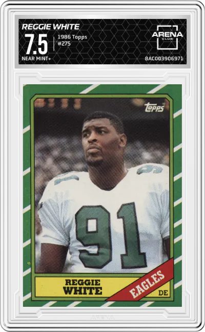 1986 Topps Reggie White #275 ARENA CLUB 7.5