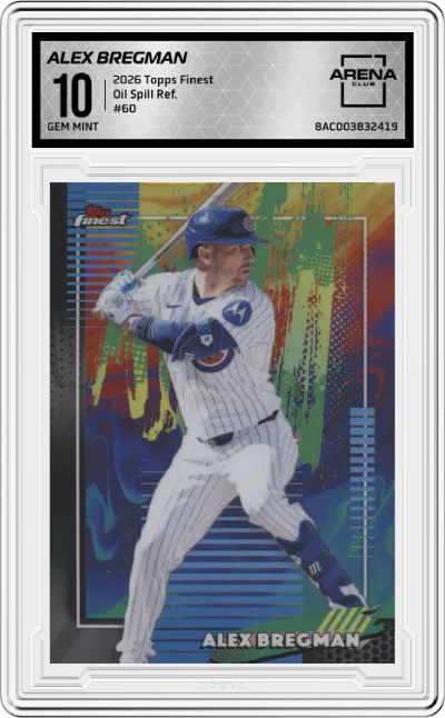 2026 Topps Finest Alex Bregman Oil Spill Refractors #60 ARENA CLUB 10