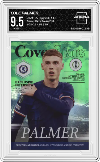 2024 Topps UEFA Club Competitions Cover Stars Cole Palmer Green Foil #CS-15 ARENA CLUB 9.5