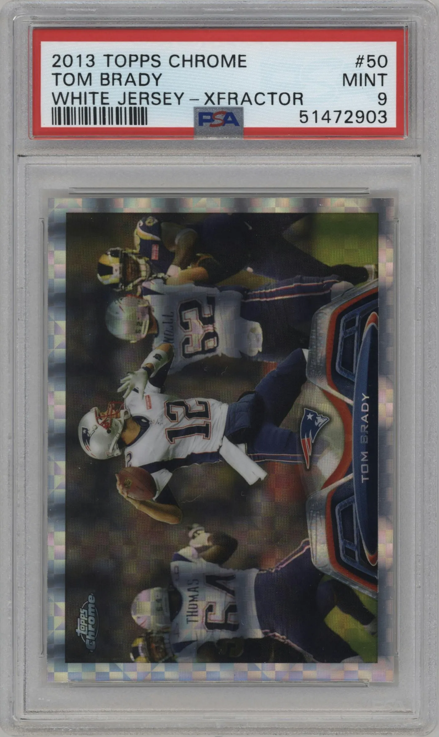 2013 Topps Chrome Tom Brady X-Fractor #50 PSA 9