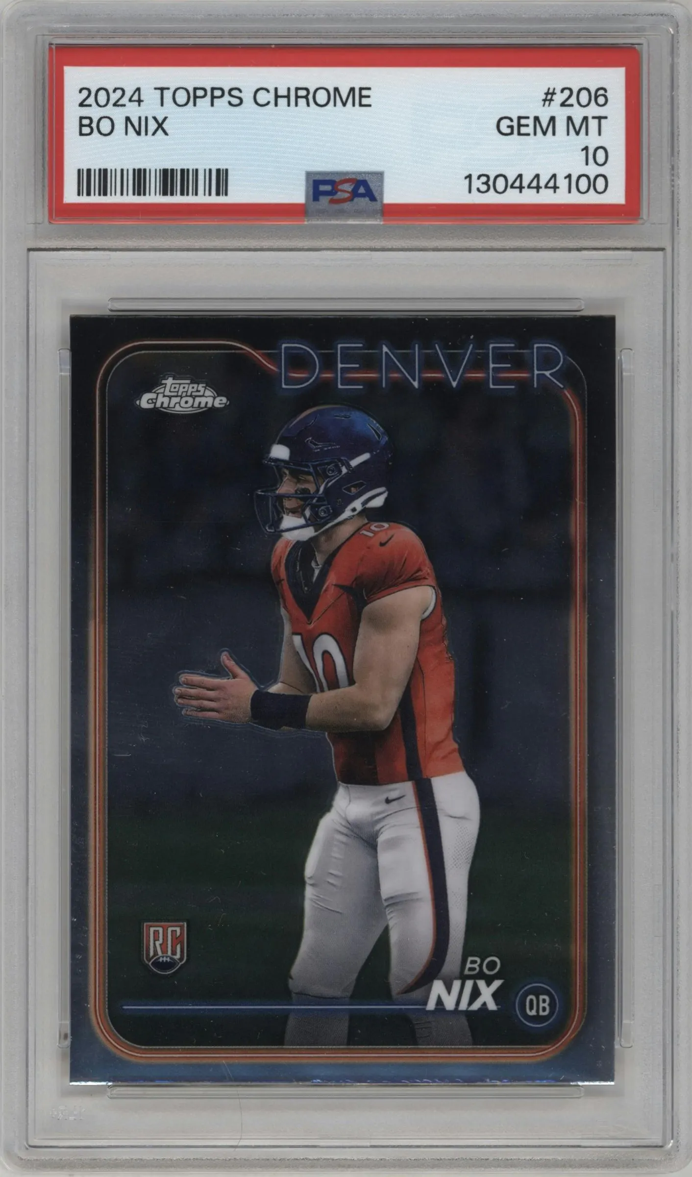 2024 Topps Chrome Bo Nix #206 PSA 10