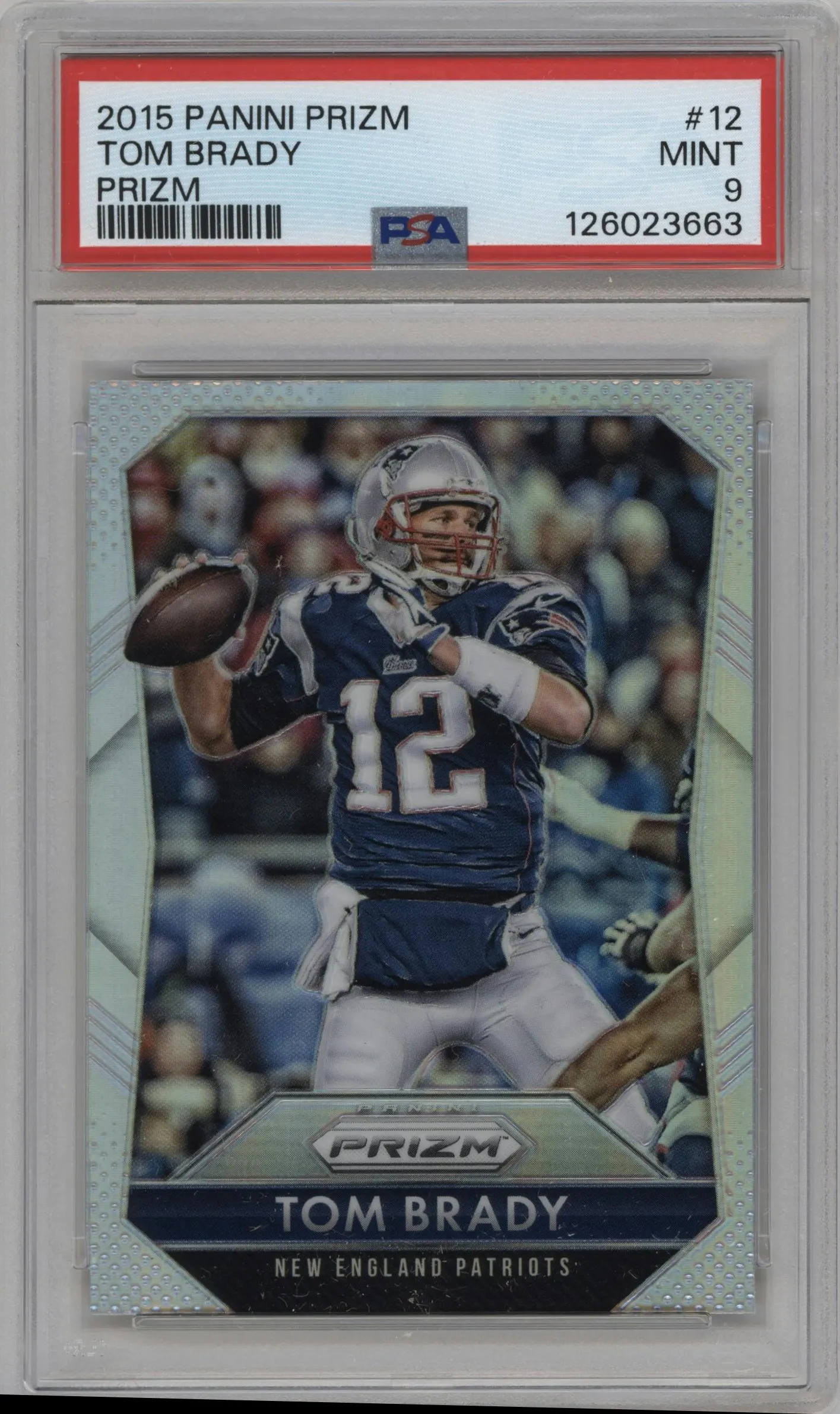2015 Panini Prizm Tom Brady Prizm PSA 9