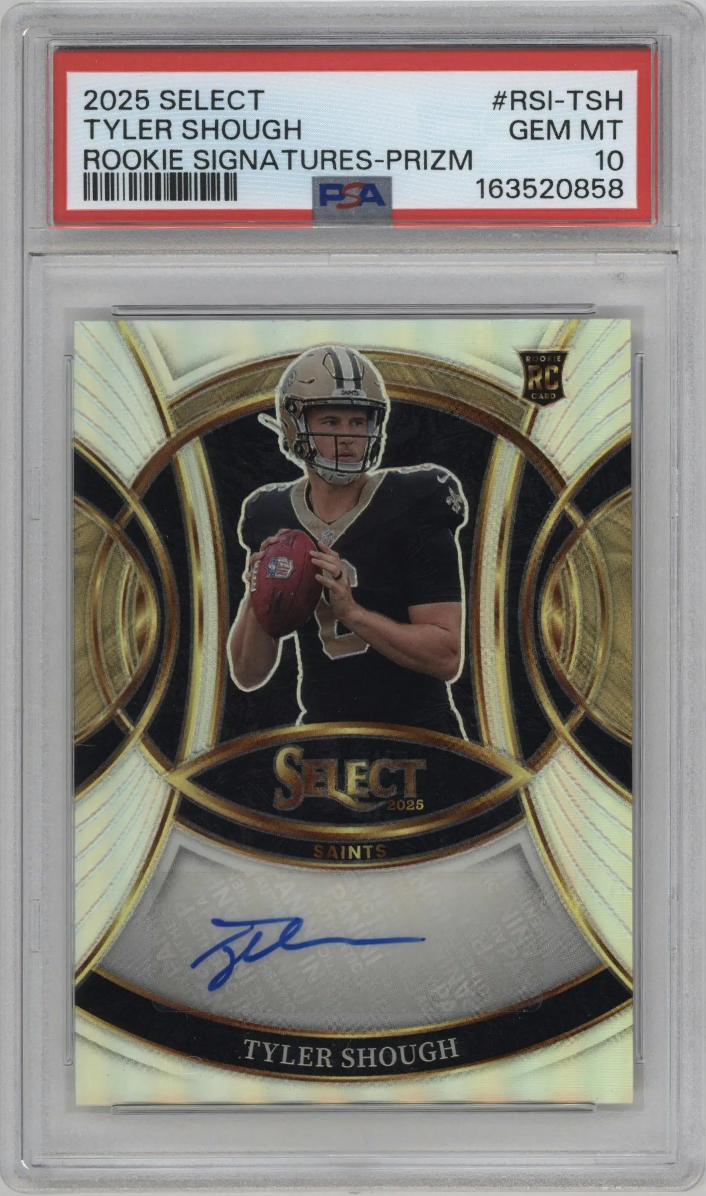 2025 Panini Select Rke.Sig. Tyler Shough Prizm #RSI-TSH PSA 10