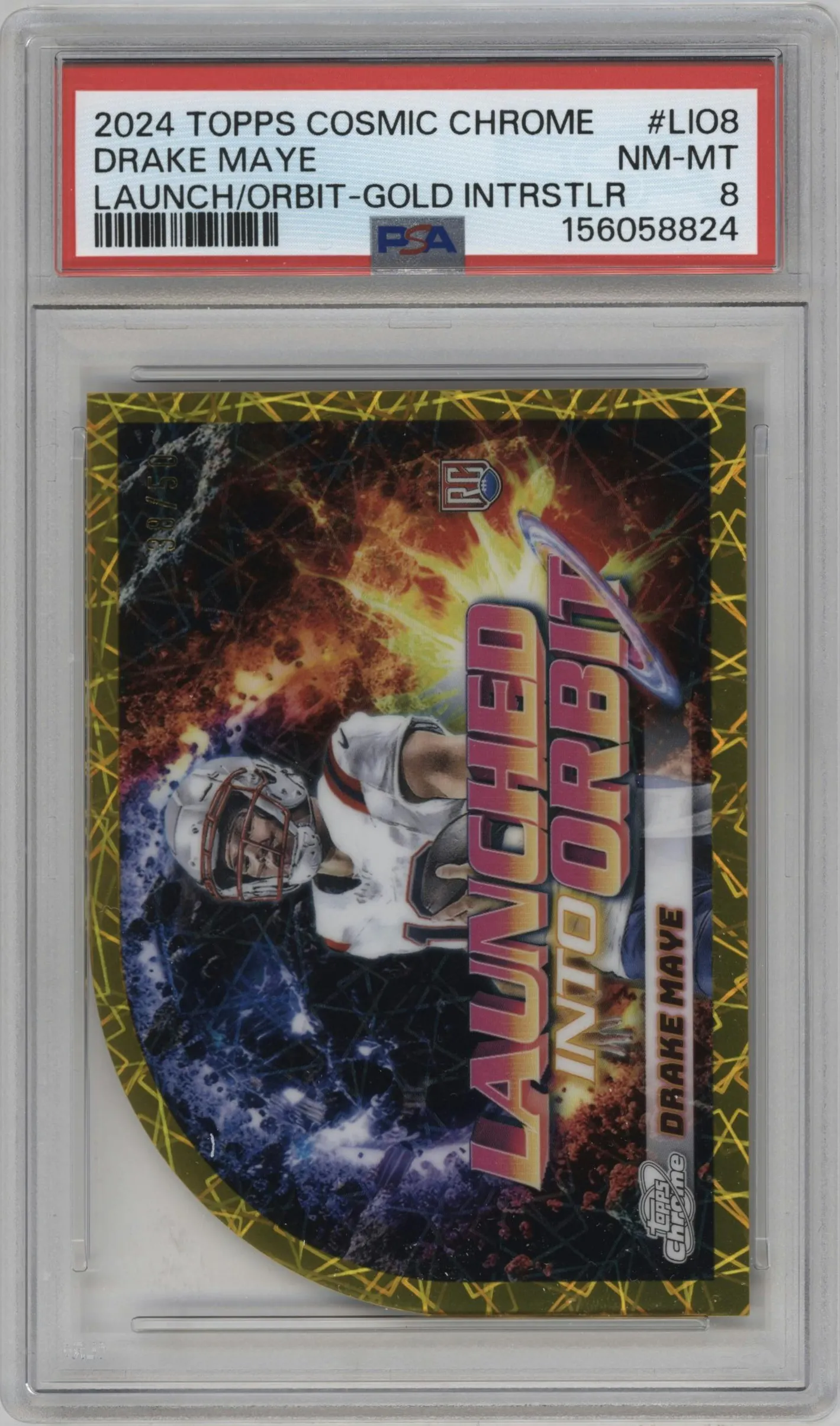2024 Topps Cosmic Chrome Launched Into Orbit Drake Maye Gold Interstellar Refractors #LIO-8 PSA 8