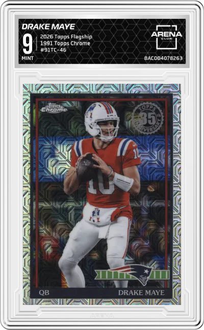 2026 Topps Flagship 1991 Topps Chrome Drake Maye #91TC-46 ARENA CLUB 9