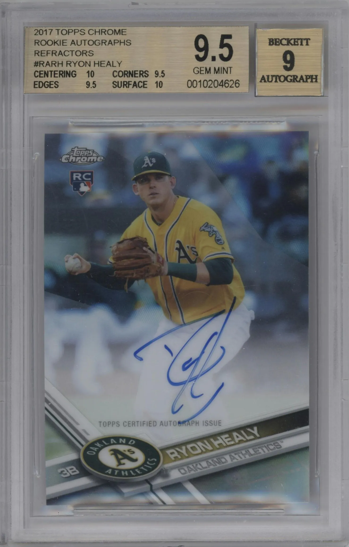 2017 Topps Chrome Rke.Auto Ryon Healy Refractor #RA-RH BGS 9.5