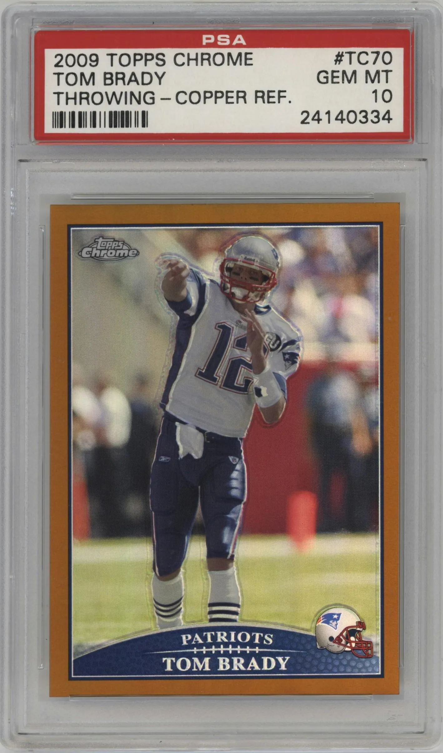 2009 Topps Chrome Tom Brady Copper Refractor #TC70 PSA 10