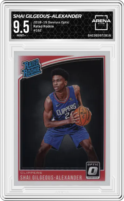 2018 Panini Donruss Optic Rated Rookie Shai Gilgeous-Alexander #162 ARENA CLUB 9.5