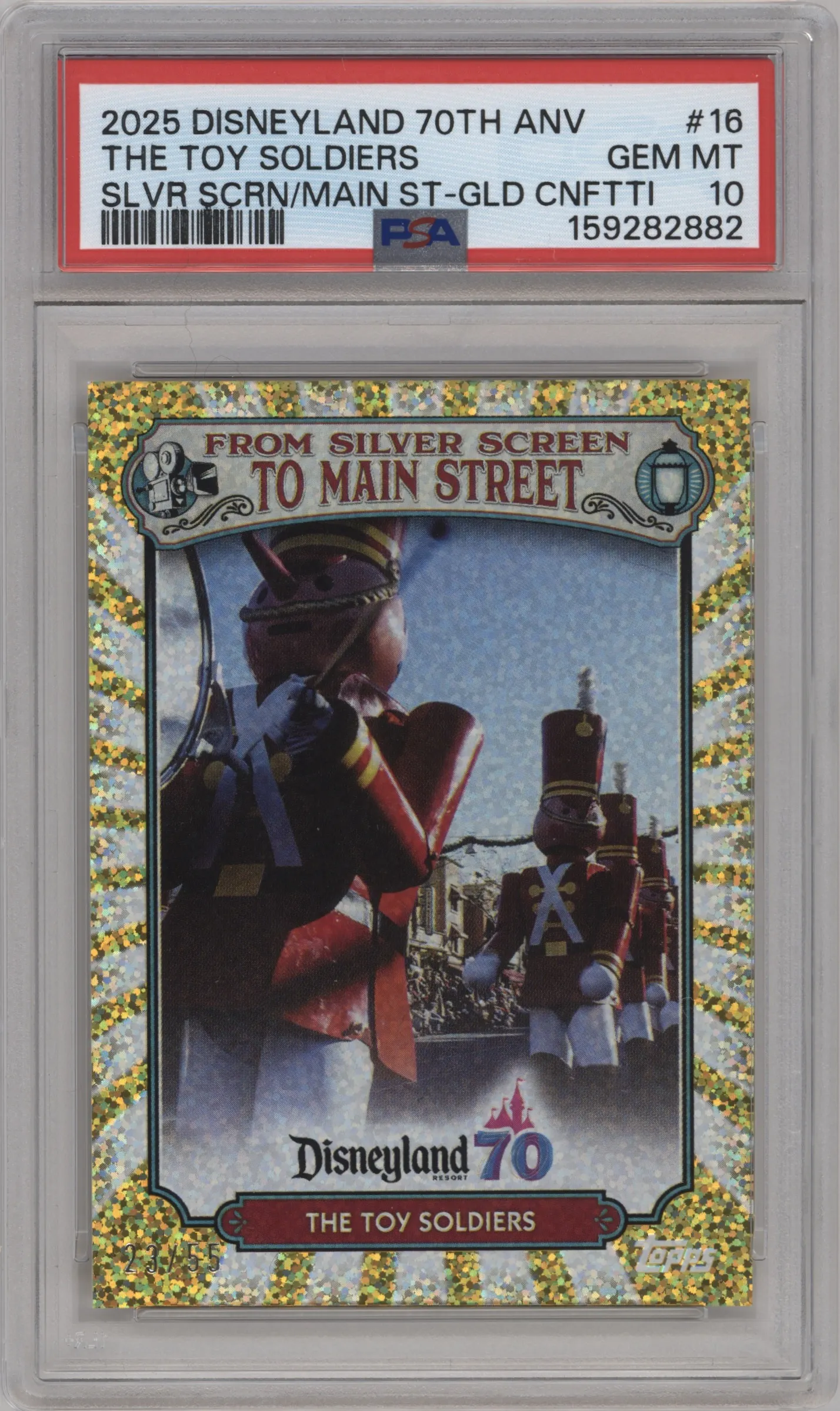 2025 Topps Disneyland 70th Anniversary From Silver Screen/Main Street The Toy Soldiers Gold Confetti PSA 10