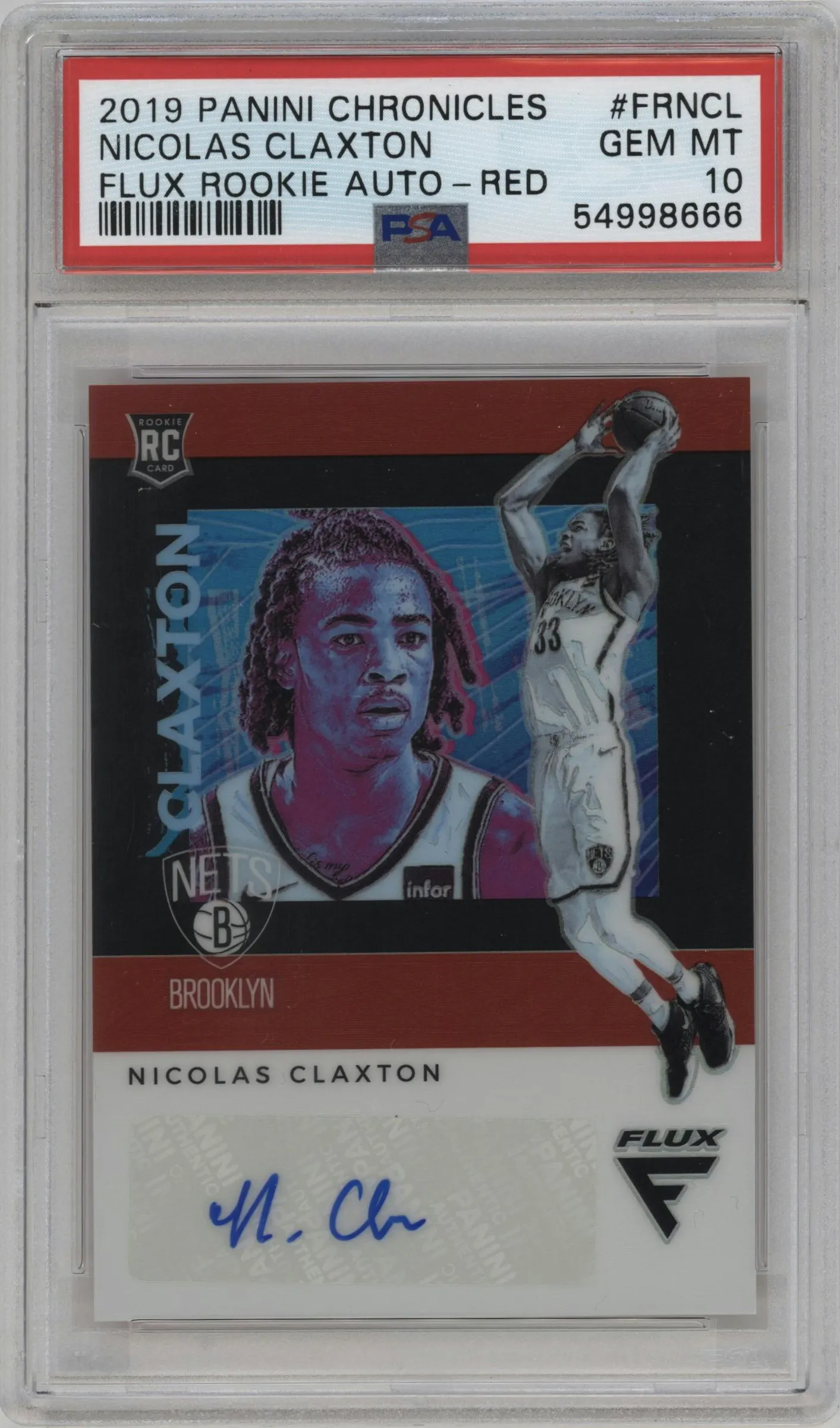 2019 Panini Chronicles Flux Rke.Auto Nicolas Claxton Red #FR-NCL PSA 10