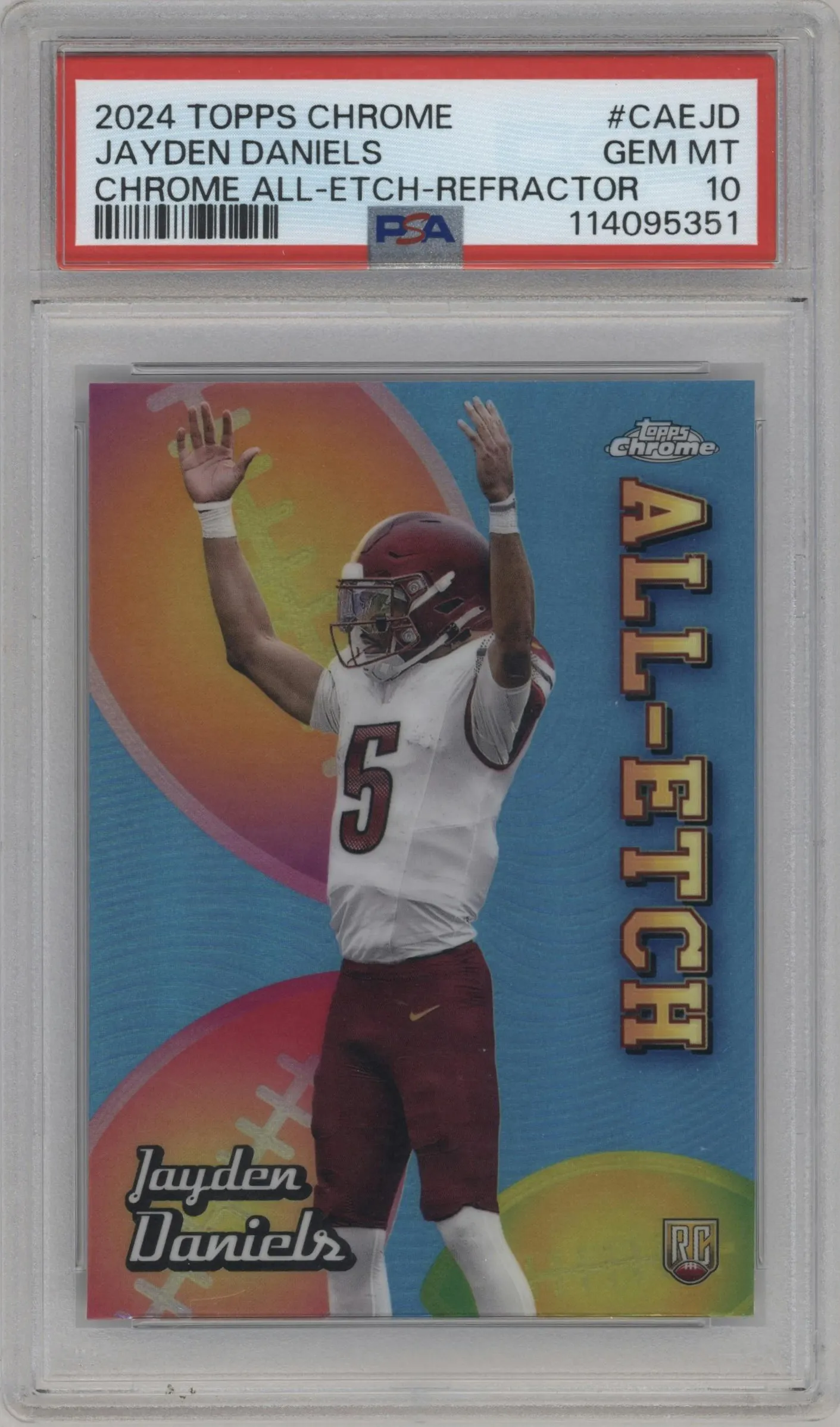 2024 Topps Chrome Chrome All-Etch Jayden Daniels Refractor #CAE-JD PSA 10