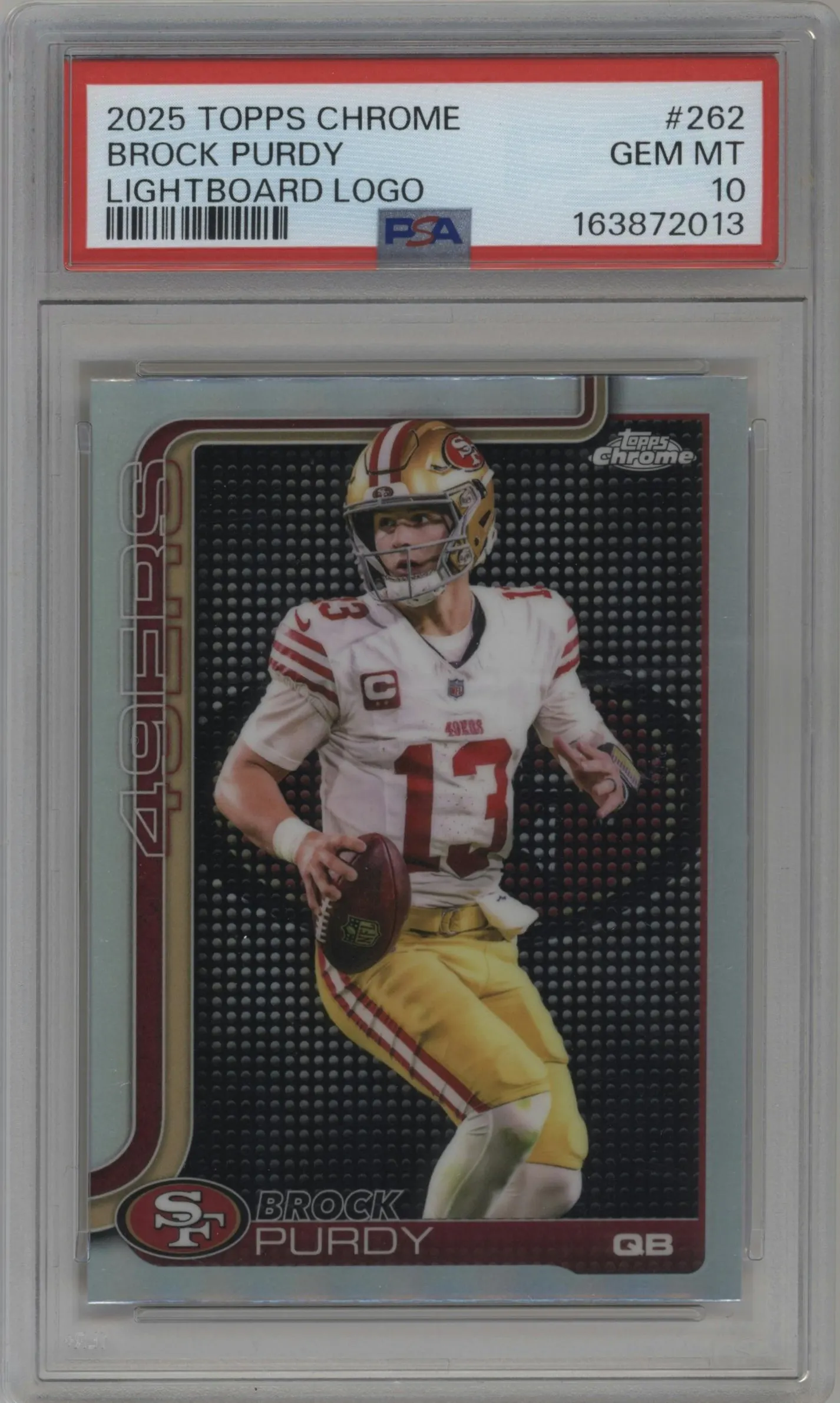 2025 Topps Chrome Brock Purdy Lightboard Logo #262 PSA 10