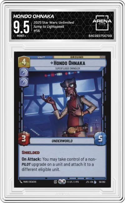 2025 Star Wars: Unlimited Jump to Lightspeed Hondo Ohnaka ARENA CLUB 9.5