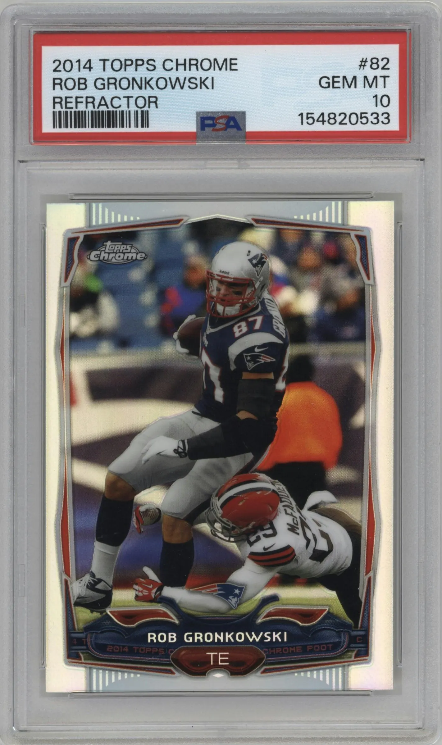 2014 Topps Chrome Rob Gronkowski Refractor #82 PSA 10