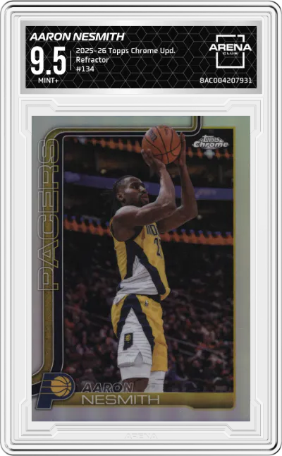 2025 Topps Chrome Update Aaron Nesmith Refractor #134 ARENA CLUB 9.5