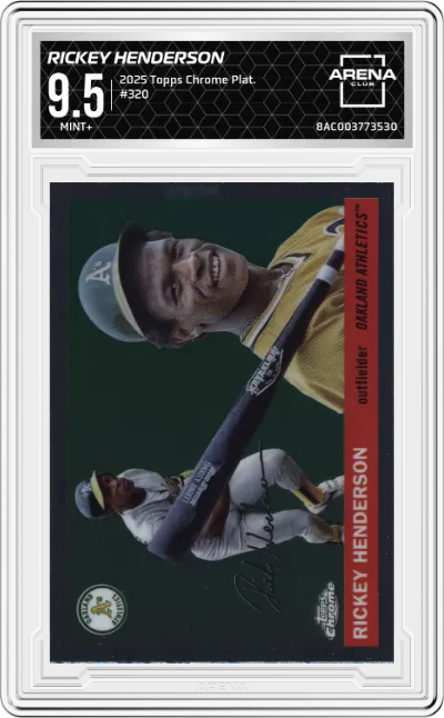 2025 Topps Chrome Platinum Rickey Henderson ARENA CLUB 9.5