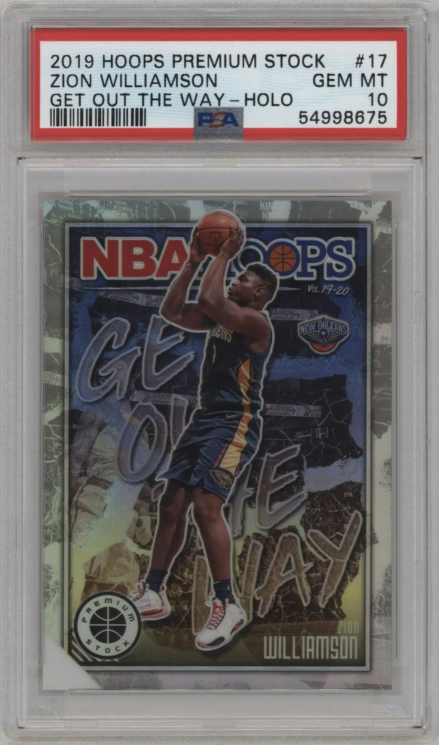 2019 Panini Hoops Premium Stock Get Out the Way Zion Williamson Holo #17 PSA 10