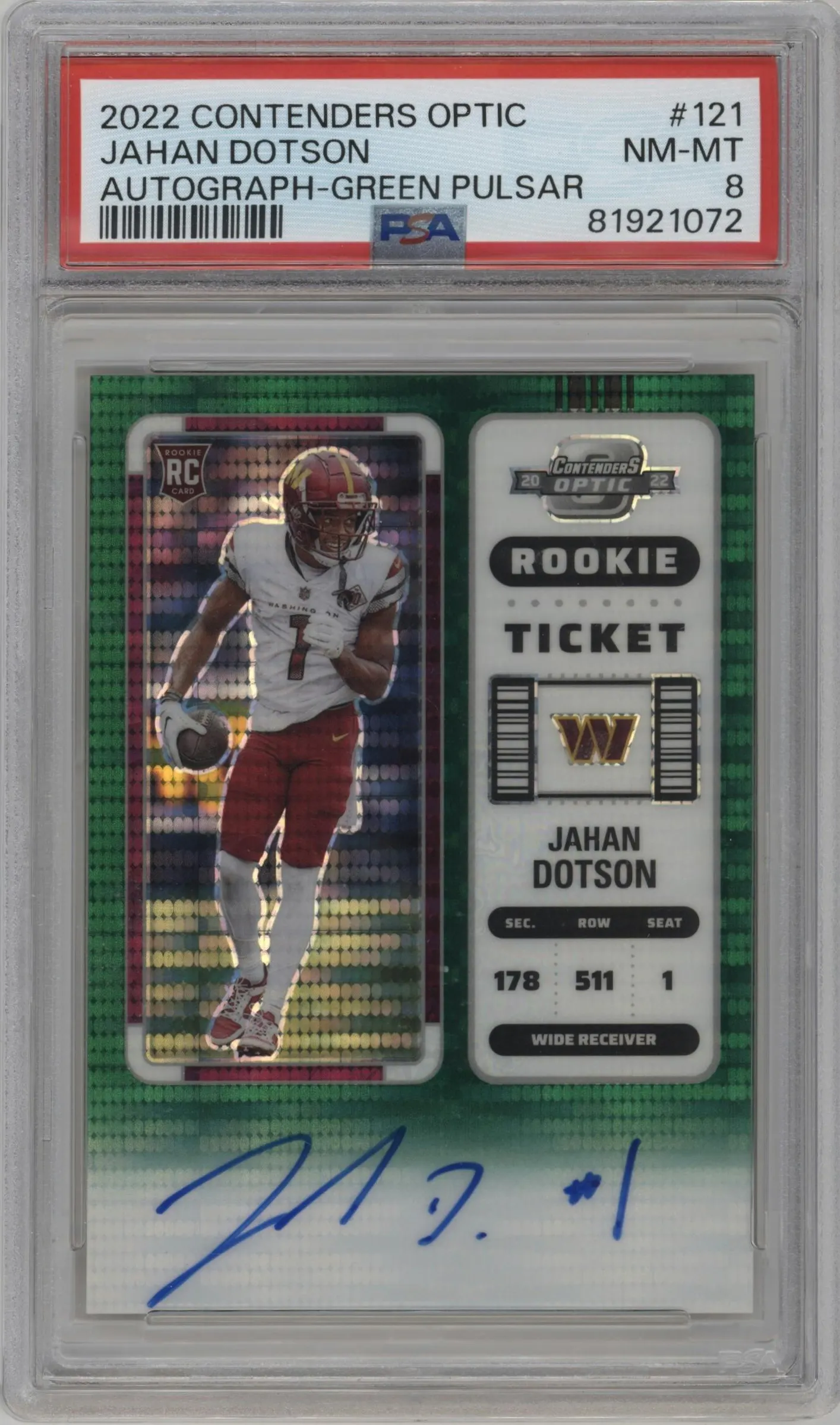 2022 Panini Contenders Optic Rke.Tkt.RPS Auto Jahan Dotson Green Pulsar #121 PSA 8