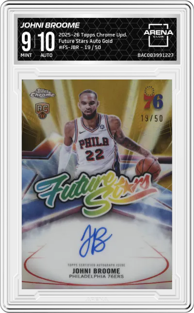 2025 Topps Chrome Update Future Stars Auto Johni Broome Gold #FS-JBR ARENA CLUB 9