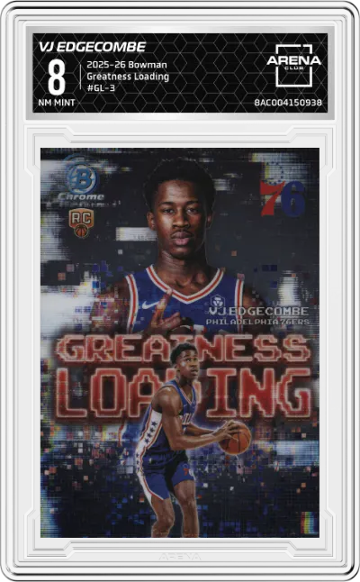 2025 Bowman Greatness Loading VJ Edgecombe #GL-3 ARENA CLUB 8