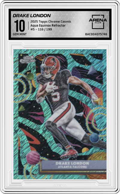 2025 Topps Chrome Cosmic Drake London Aqua Equinox Refractor #5 ARENA CLUB 10