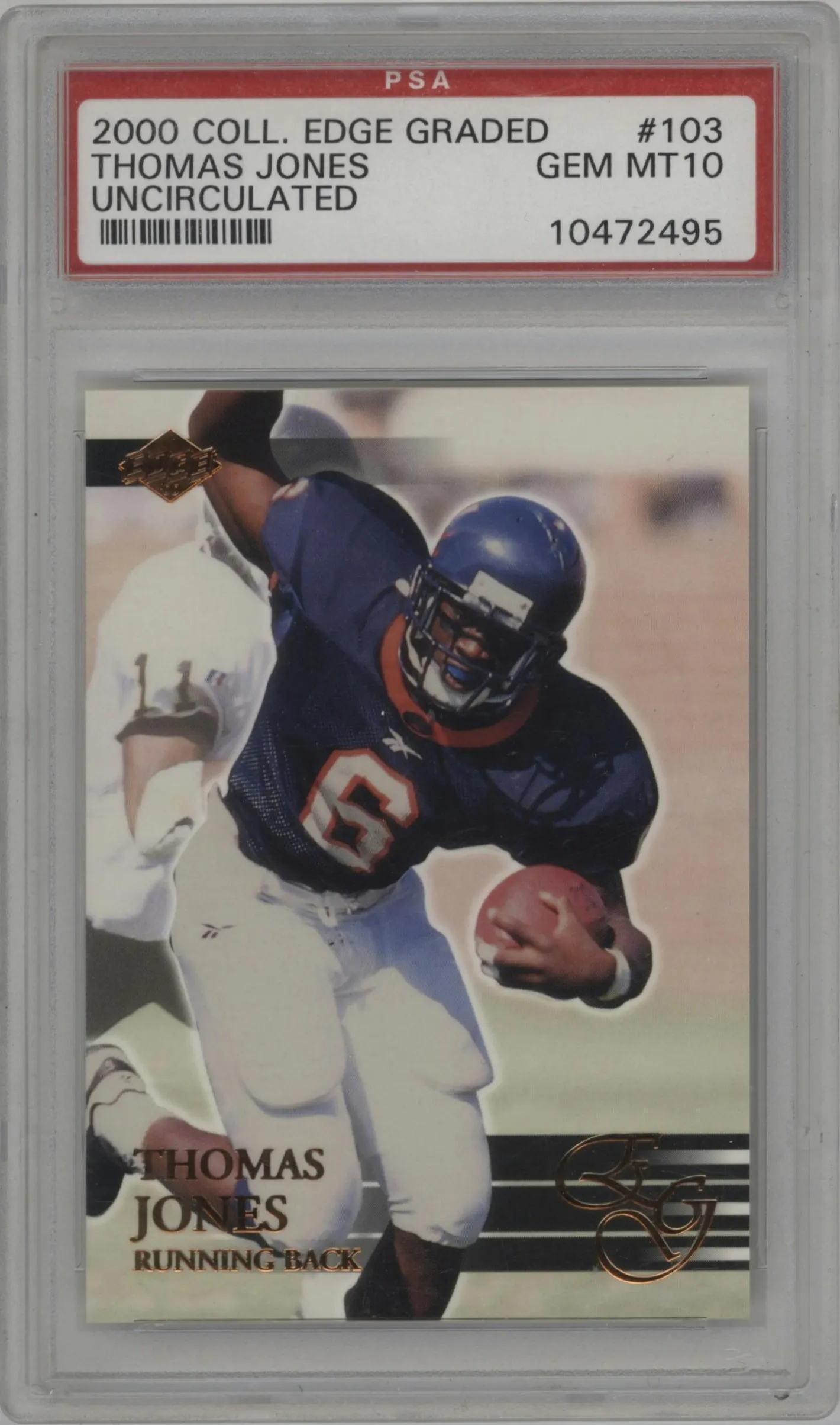 2000 Collector's Edge EG Thomas Jones Uncirculated #103 PSA 10