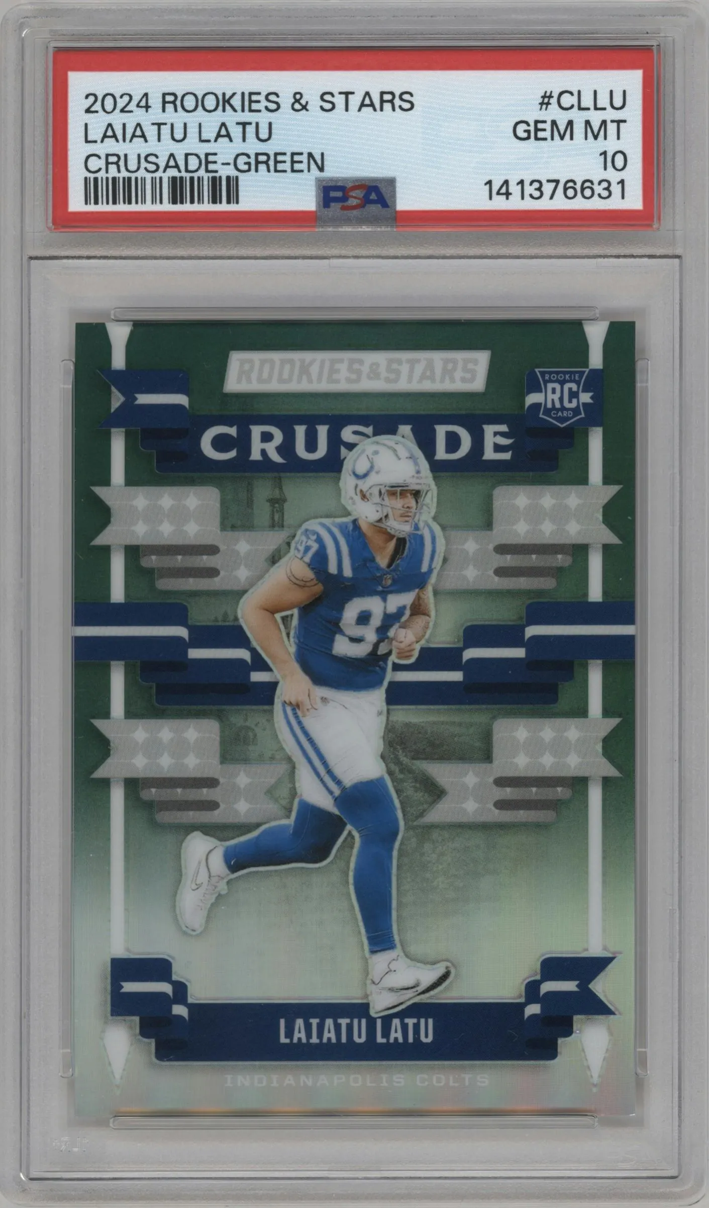 2024 Panini Rookies & Stars Crusade Laiatu Latu Green #C-LLU PSA 10