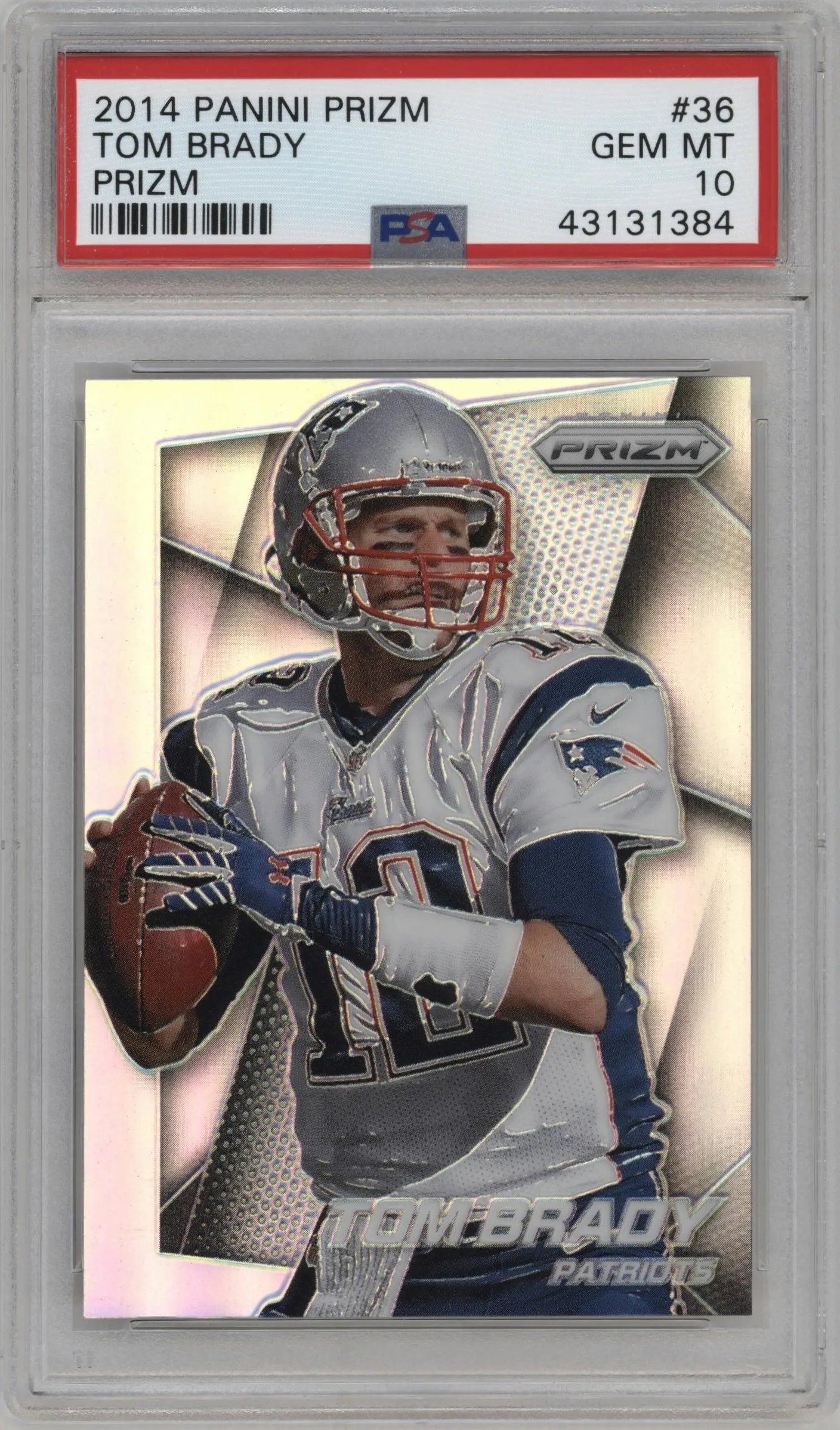 2014 Panini Prizm Tom Brady Prizm #36 PSA 10