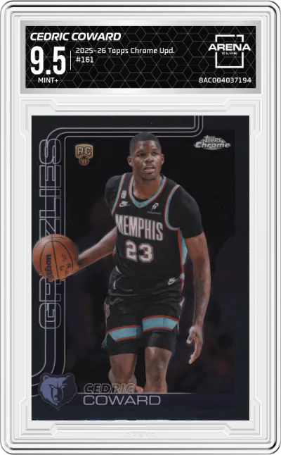 2025 Topps Chrome Update Cedric Coward #161 ARENA CLUB 9.5