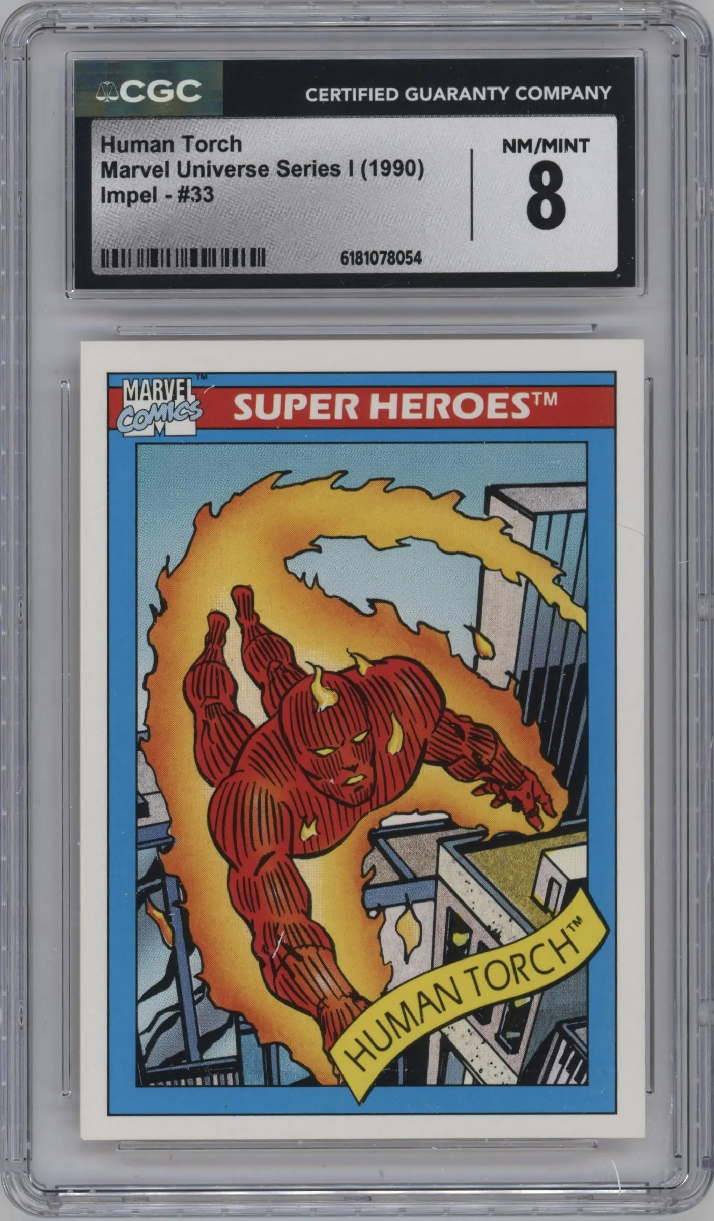 1990 Impel Marvel Universe Human Torch #33 CGC 8