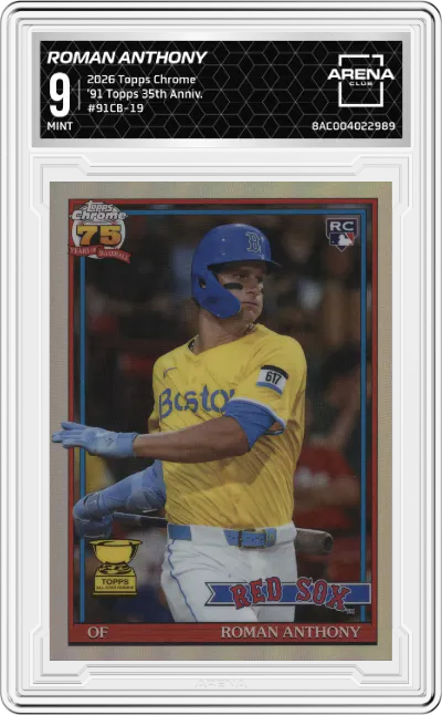 2026 Topps Chrome '91 Topps 35th Anniv. Roman Anthony #91CB-19 ARENA CLUB 9