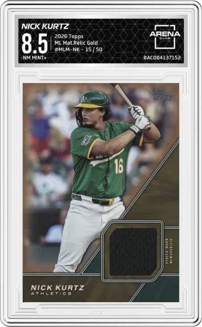 2026 Topps ML Mat.Relic Nick Kurtz Gold #MLM-NK ARENA CLUB 8.5