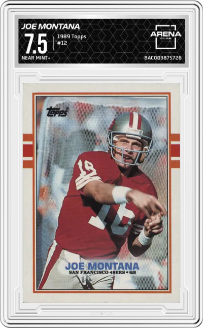 1989 Topps Joe Montana ARENA CLUB 7.5