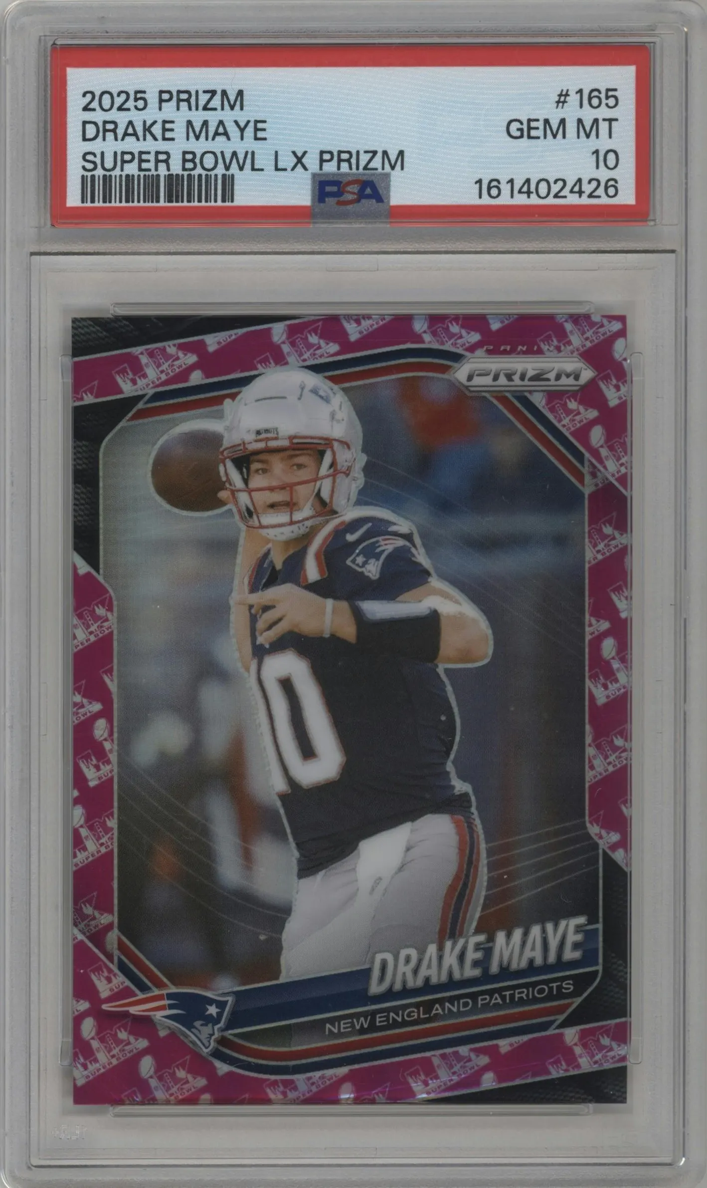 2025 Panini Prizm Drake Maye Super Bowl LX Prizm #165 PSA 10