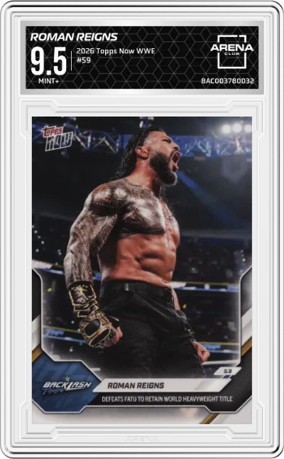 2026 Topps Now WWE Roman Reigns ARENA CLUB 9.5