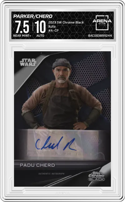 2023 Topps Star Wars Chrome Black Auto Chad Parker/Padu Cherd ARENA CLUB 7.5