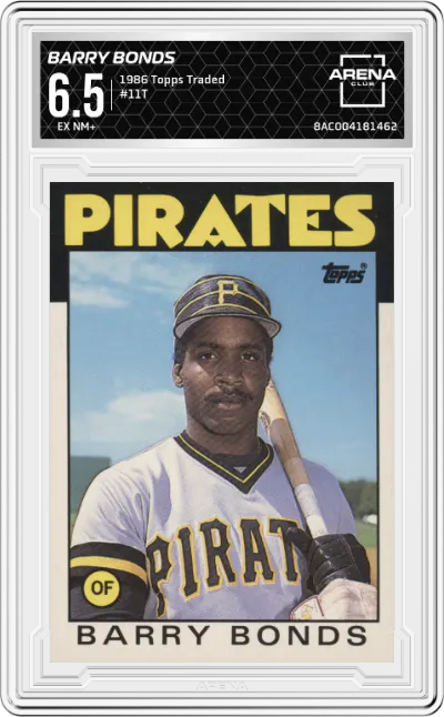 1986 Topps Traded Barry Bonds #11T ARENA CLUB 6.5