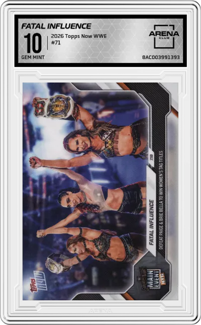 2026 Topps Now WWE Fatal Influence #71 ARENA CLUB 10