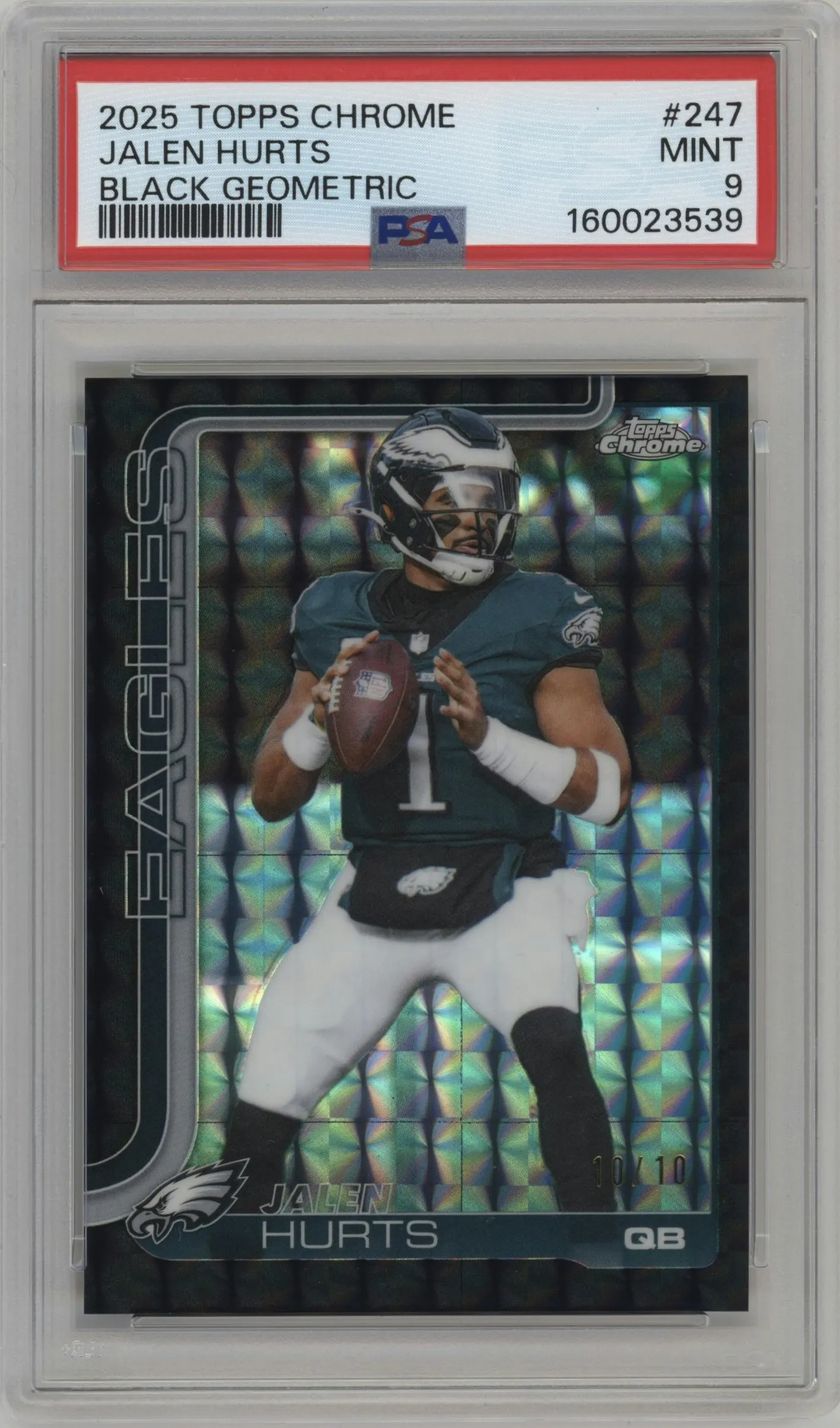 2025 Topps Chrome Jalen Hurts Black Geometric Ref. #247 PSA 9