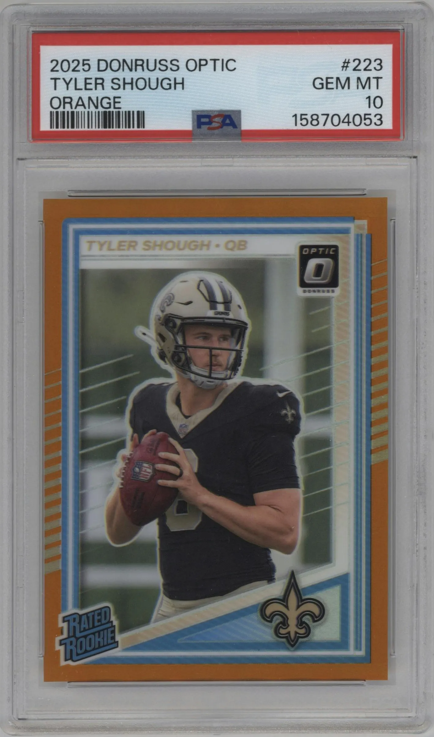 2025 Donruss Optic Rated Rookie Tyler Shough Orange #223 PSA 10