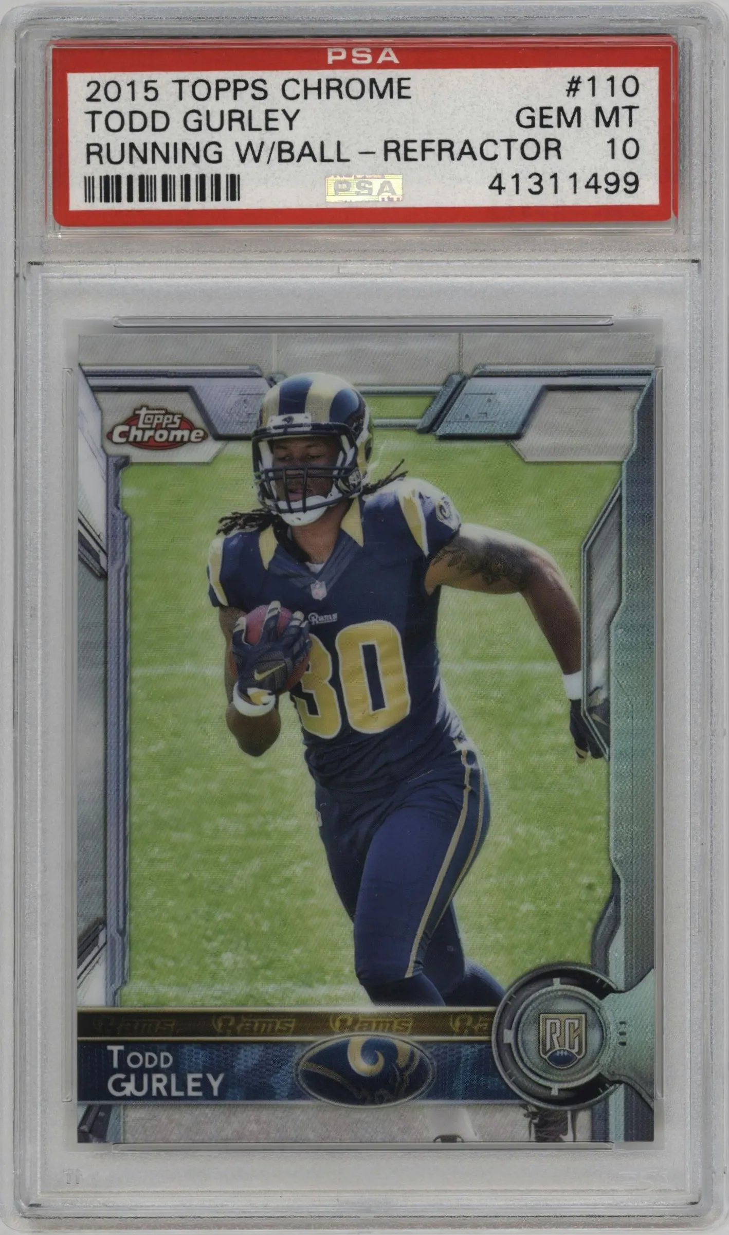 2015 Topps Chrome Todd Gurley Refractor #110 PSA 10