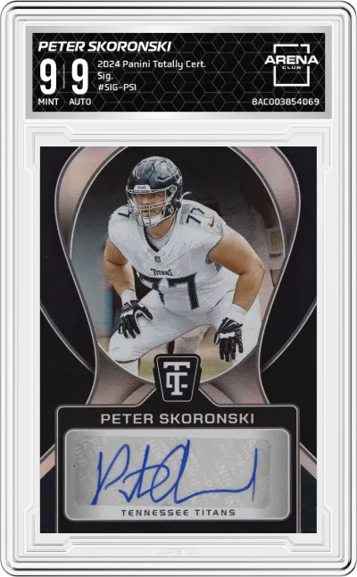 2024 Panini Totally Certified Sig. Peter Skoronski #SIG-PSI ARENA CLUB 9