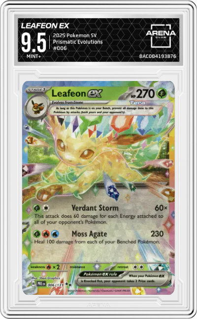 2025 Pokemon SV Prismatic Evolutions Leafeon ex #006 ARENA CLUB 9.5